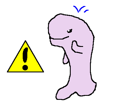 CAUTION ! THE WHALE FORBIDS YOU ENTRY